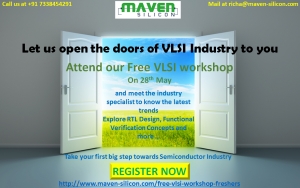 Register for the Free VLSI workshop at Maven silicon 